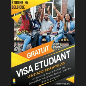 Belgique : VISA ETUDIANT, les étapes essentielles